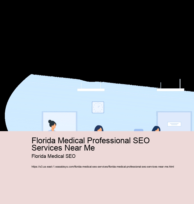 Florida Medical Professional SEO Services Near Me