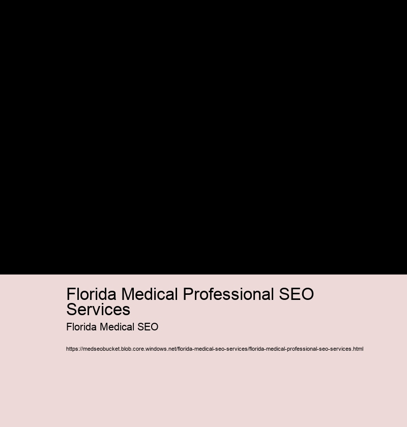 Florida Medical Professional SEO Services