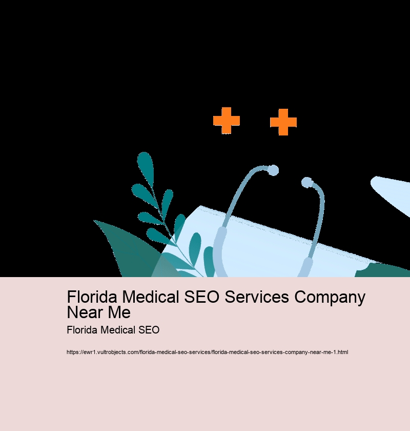 Florida Medical SEO Services Company Near Me